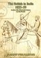 [Armies Of The Nineteenth Century 01] • British in India 1825-1859 · Organisation, Warfare, Dress and Weapons (Armies of the Nineteenth Century)